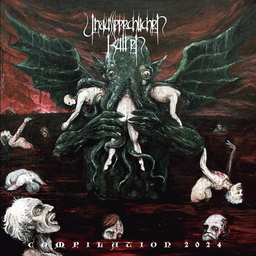 Unaussprechlichen Kulten : Compilation 2024